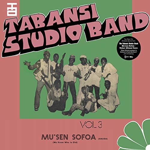 Tabansi Studio Band/Wakar Alhazai Kano / Mus'en Sofoa