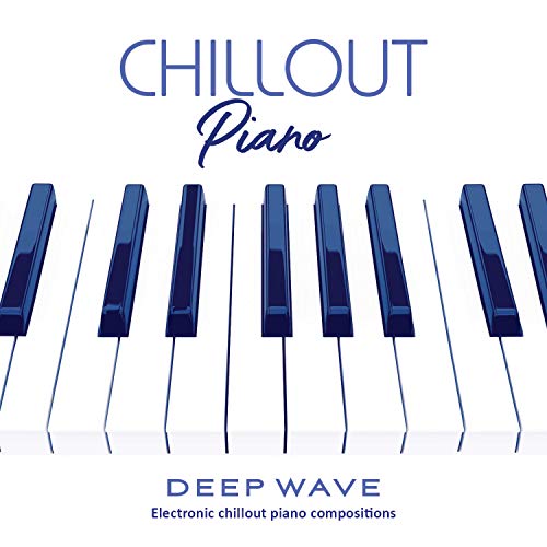 Deep Wave/Chillout Piano