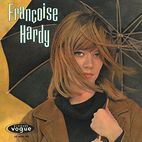 Francoise Hardy/Tous Les Garcons Et Les Filles