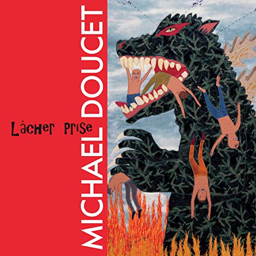 Michael Doucet/Lacher Prise