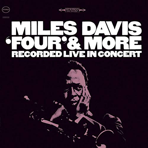 Miles Davis/Four & More