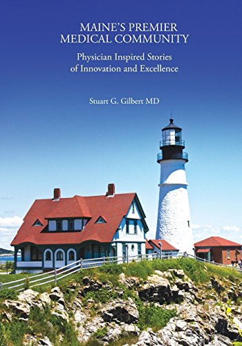 Stephen R. Blattner MD/Maine's Premier Medical Community@ Physician Inspired Stories of Innovation