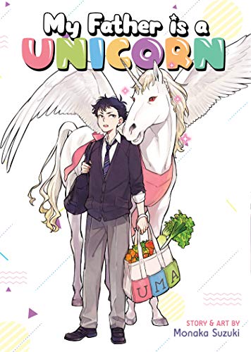 Monaka Suzuki/My Father Is a Unicorn