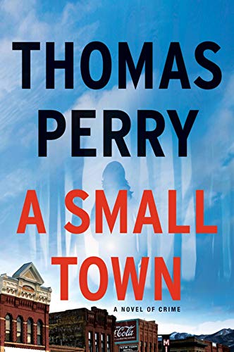 Thomas Perry/A Small Town