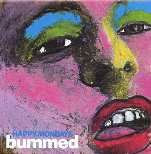 Happy Mondays/Bummed