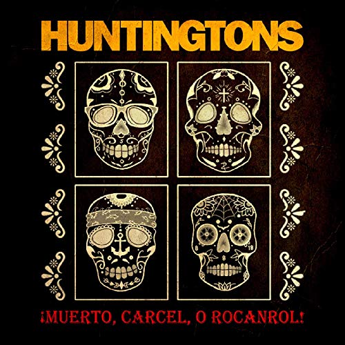 Huntingtons/Muerto, Carcel, O Rocanrol!