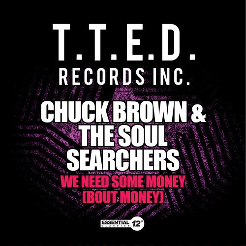 Chuck Brown/We Need Some Money
