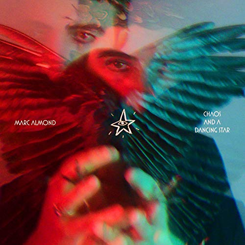 Marc Almond/Chaos & a Dancing Star