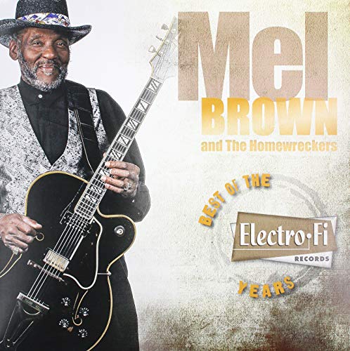 Mel & Homewreckers Brown Mel Brown Best Of The Electro 