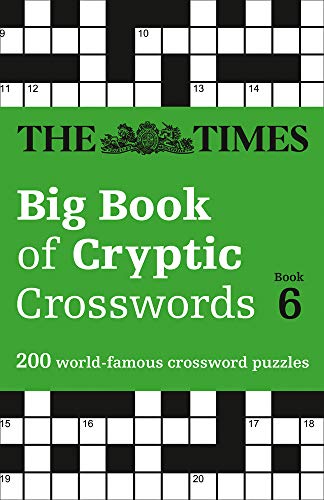 The Times Mind Games The Times Big Book Of Cryptic Crosswords Book 6 200 World Famous Crossword Puzzles 