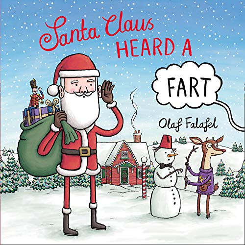 Olaf Falafel/Santa Claus Heard a Fart