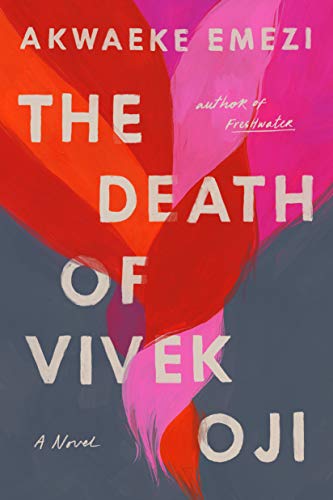 Akwaeke Emezi/The Death of Vivek Oji