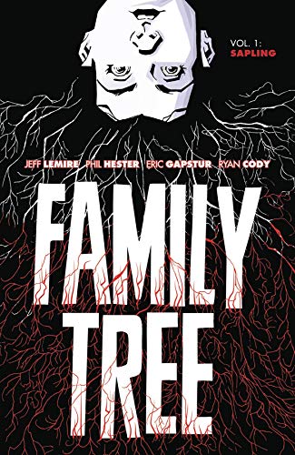 Jeff Lemire/Family Tree Volume 1@ Sapling