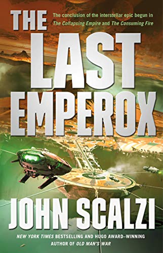 John Scalzi/The Last Emperox