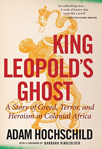 Adam Hochschild/King Leopold's Ghost@ A Story of Greed, Terror, and Heroism in Colonial