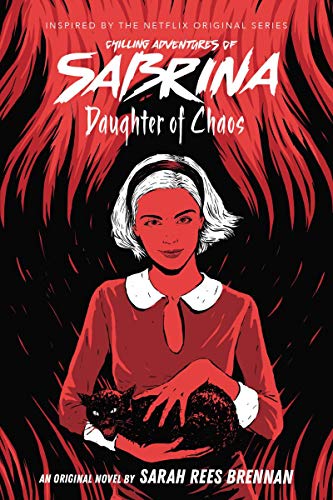 Sarah Rees Brennan/Chilling Adventures of Sabrina #2@Daughter of Chaos