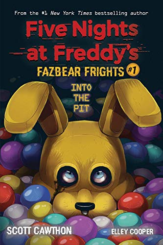 Scott Cawthon/Into the Pit (Five Nights at Freddy's@ Fazbear Frights #1), 1