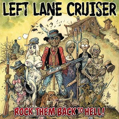 Left Lane Cruiser/Rock Them Back To Hell (Starburbst Vinyl)