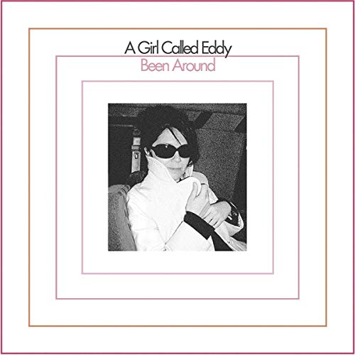 A Girl Called Eddy/Been Around@Colored Vinyl, White, Limited Edition, Digital Download Card@.