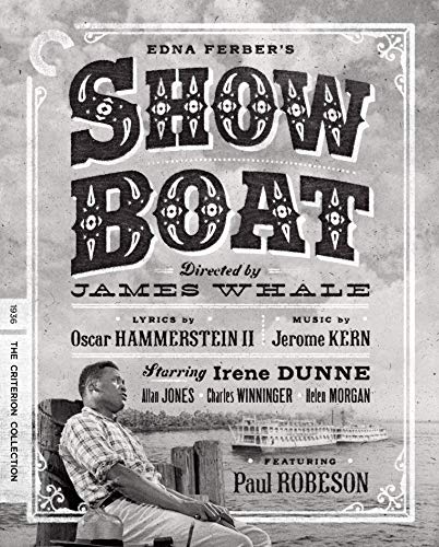 Show Boat (1936)/Dunne/Jones/Robeson/Morgan@Blu-Ray@CRITERION