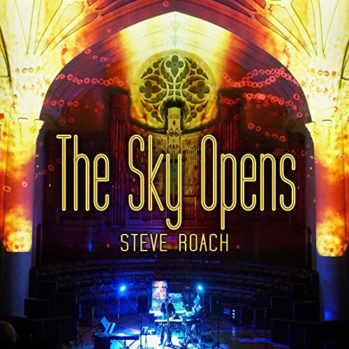 Steve Roach/Sky Opens@.