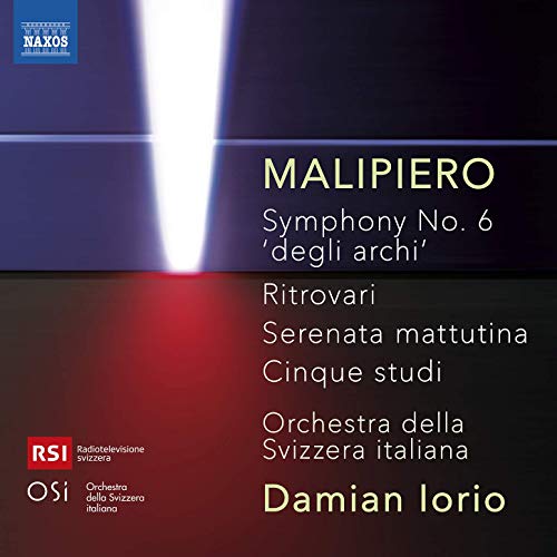 Malipiero / Iorio / Orch Della/Symphony 6