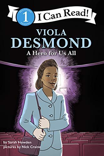 Sarah Howden/I Can Read Fearless Girls #3@ Viola Desmond: I Can Read Level 1