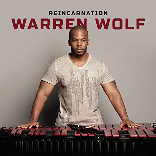 Warren Wolf/Reincarnation