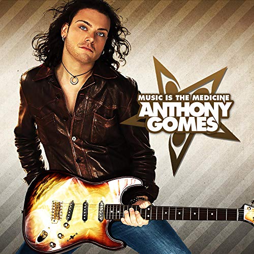 Anthony Gomes/Music Is The Medicine
