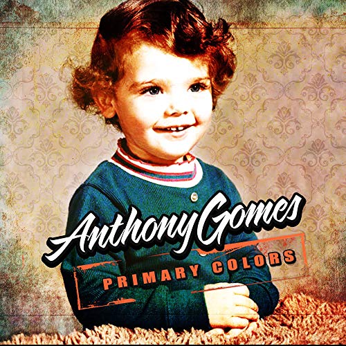 Anthony Gomes/Primary Colors