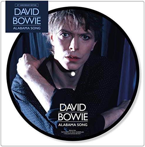 David Bowie/Alabama Song (40th Anniversary)@7" Picture Disc