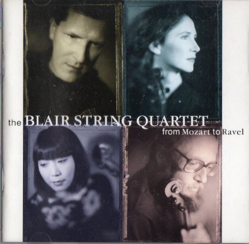 Blair String Quartet/From Mozart To Ravel