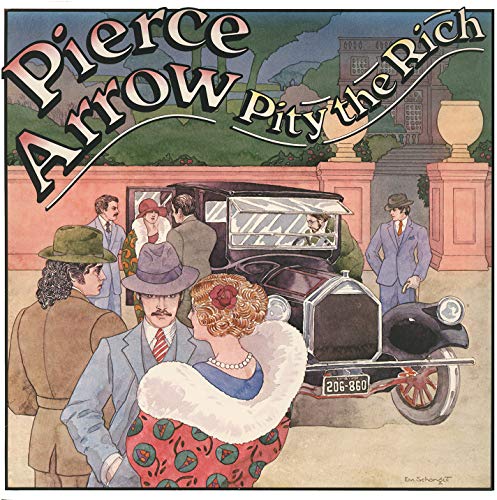 Pierce Arrow Pity The Rich . 