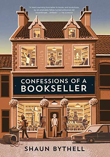 Shaun Bythell/Confessions of a Bookseller