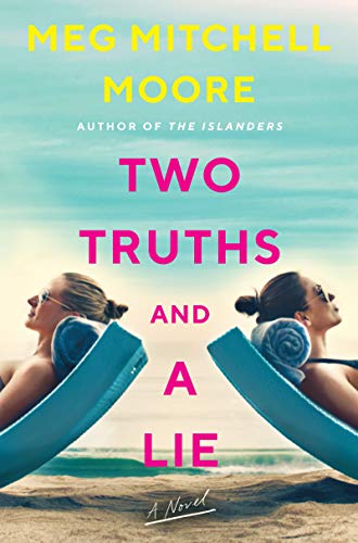 Meg Mitchell Moore/Two Truths and a Lie