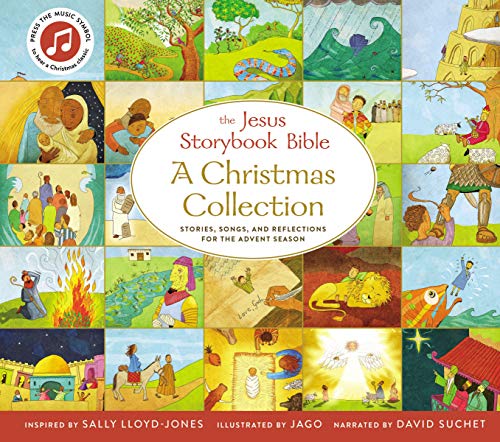 Sally Lloyd Jones The Jesus Storybook Bible A Christmas Collection Stories Songs And Reflections For The Advent Se 