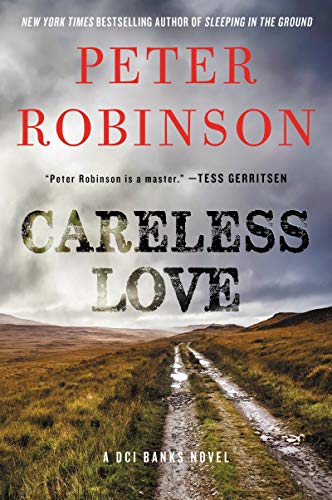 Peter Robinson/Careless Love@A DCI Banks Novel