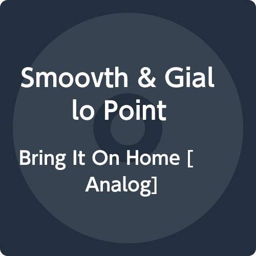 SmooVth & Giallo Point/Bring It On Home
