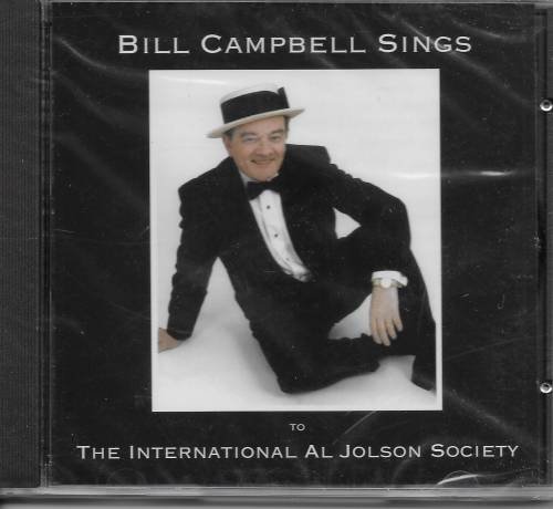 Bill Campbell/Sings To The International Al Jolson Society