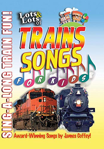 Lots & Lots Of Trains Songs For Kids/Sing-Along Train Fun!@DVD MOD@This Item Is Made On Demand: Could Take 2-3 Weeks For Delivery