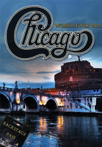 Chicago/World Tour 2011: Backstage Pass