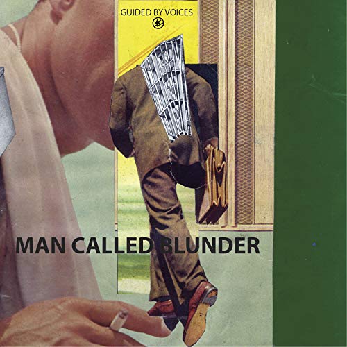 Guided By Voices/Man Called Blunder / She Wants@.