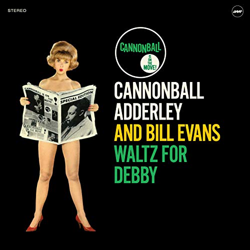 Adderley Cannonball Evans Bill Waltz For Debby Lp 