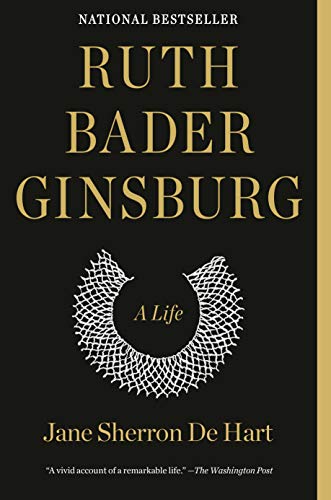 Jane Sherron de Hart/Ruth Bader Ginsburg@A Life