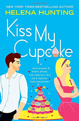 Helena Hunting/Kiss My Cupcake