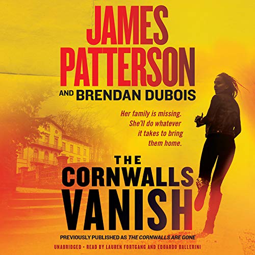 James Patterson/The Cornwalls Vanish