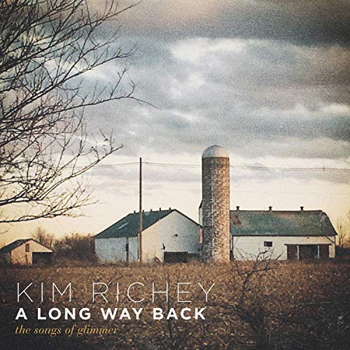 Kim Richey/A Long Way Back:  the Songs of Glimmer