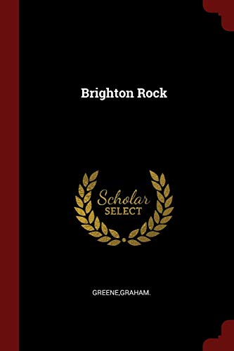 Graham Greene/Brighton Rock