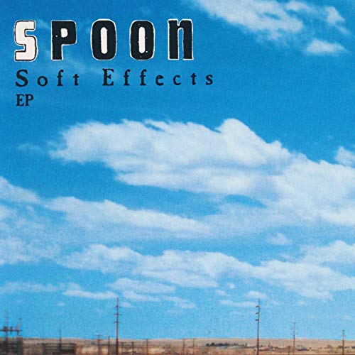 Spoon/Soft Effects