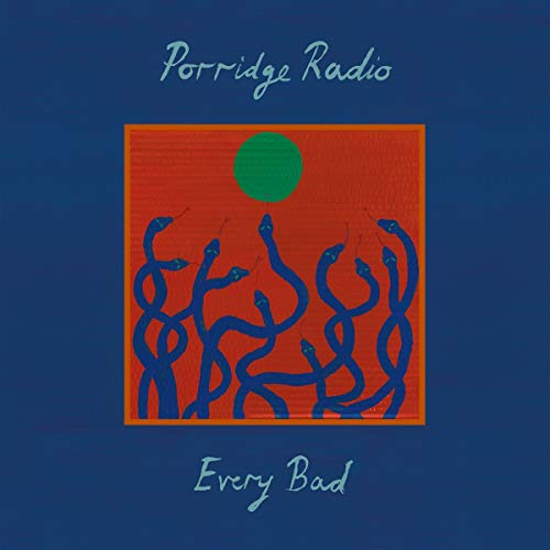 Porridge Radio/Every Bad